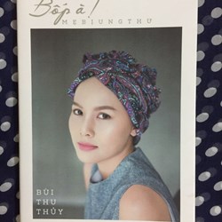 BỐP à Mẹ bị ung thư - Bùi Thu Thủy
