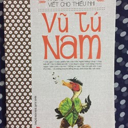 Những truyện hay viết cho Thiếu nhi - Vũ Tú Nam