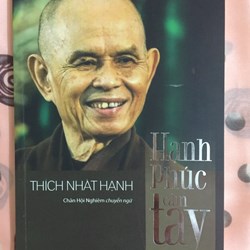 Hạnh phúc cầm tay (Thầy Thích Nhất Hạnh)