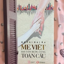 Mẹ Việt Nam dạy con bước cùng toàn cầu